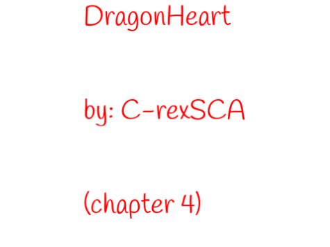 DragonHeart Ch. 4