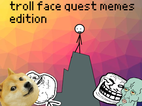 troll face quest meme edition