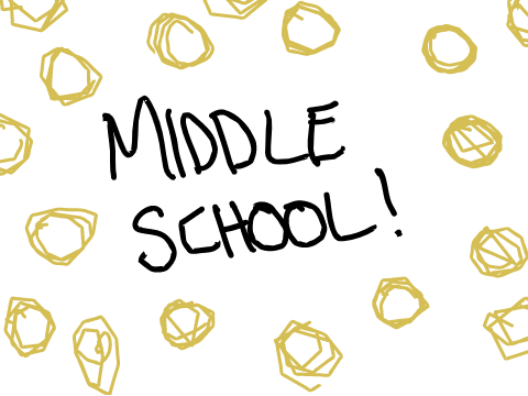 Middle School Advice