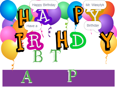 Happy Birthday Mr. Wasylyk