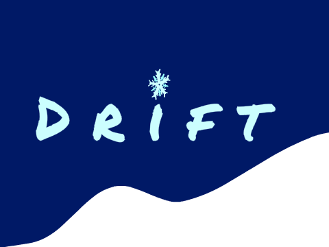 Drift