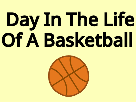 Chain Reaction - Day In The Life Of A Basketball