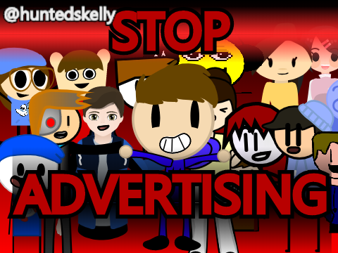 STOP ADVERTISING 