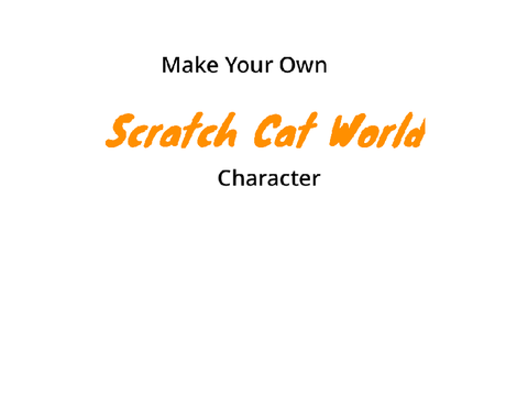 Make Your Own Scratch Cat World Character