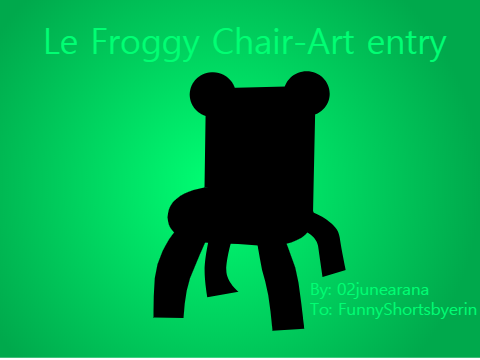 Le Froggy Chair-Art entry