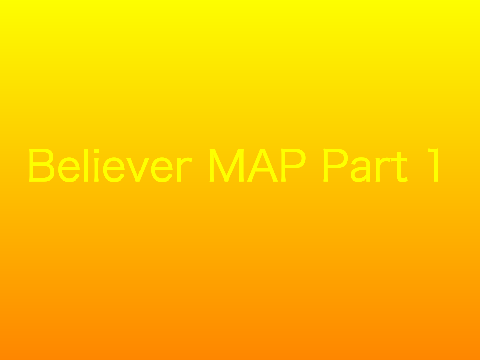 Believer Map Part 5