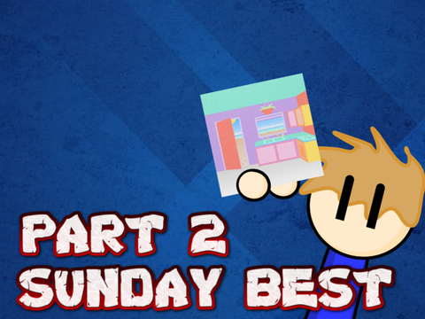 Sunday Best - Part 2