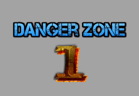 Danger zone 1