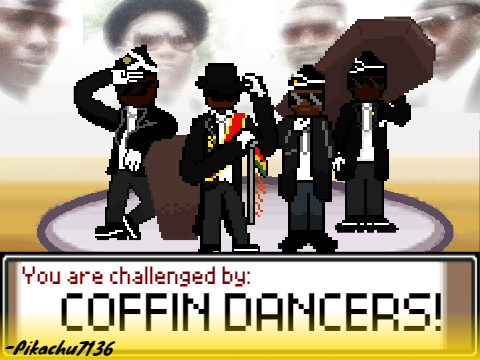 You are challenged by Coffin Dancers! [GAME]