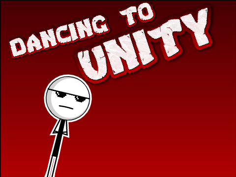 DANCING TO UNITY AMV