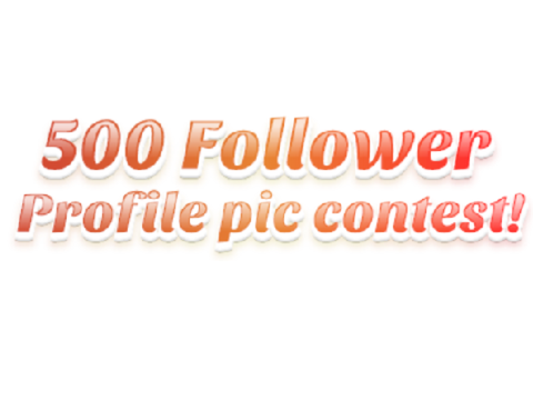 uh CLOSED! 500 follower PFP contest!