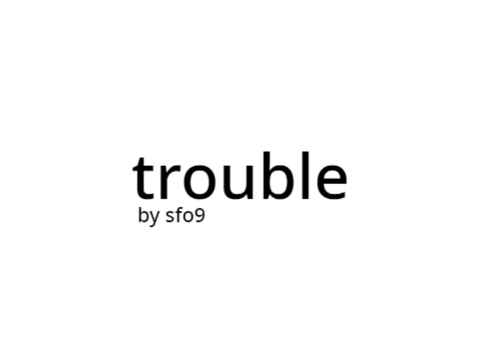 Trouble (Cat Stevens Cove r)