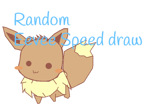 Eevee~speed draw