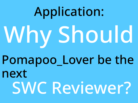 Pomapoo_Lover’s SWC Application