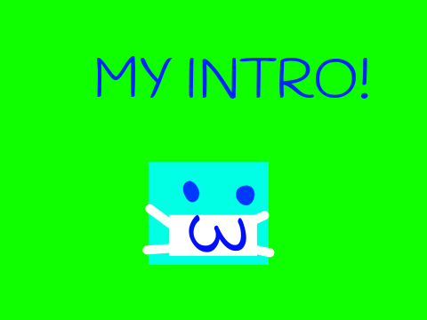 MY INTRO