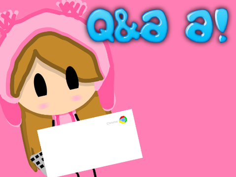 Q&A Answers!