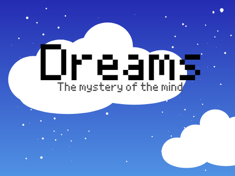 Dreams: The mystery of the mind