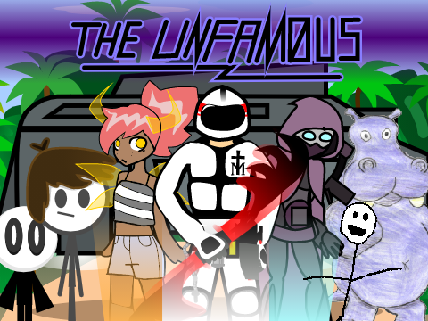 The Unfamous Episode 4 | Prepare For War