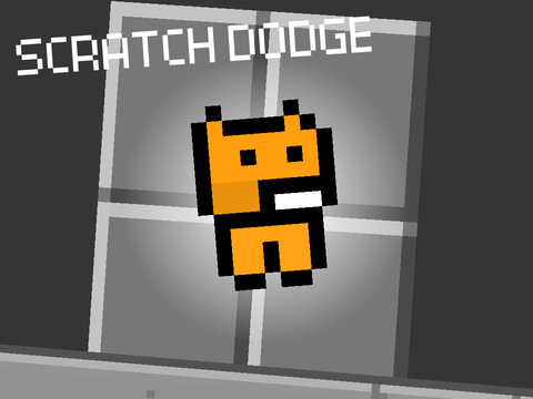 Scratch Dodge! (Entry)