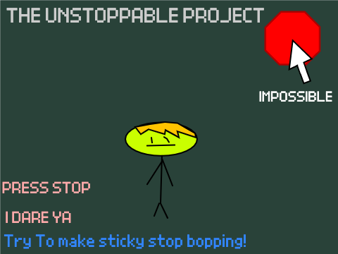 The Unstoppable Project Feat. Sticky
