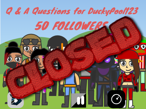 Q & A Questions for 50 Followers - CLOSED