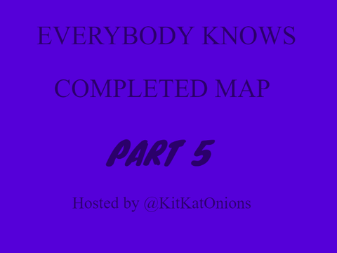 Everybody Knows map Part 5