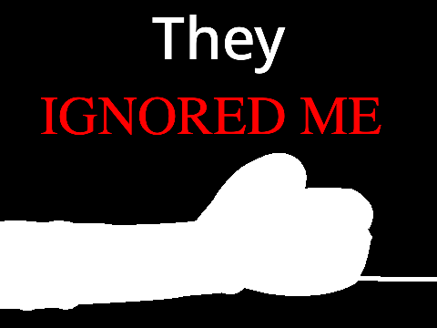 They Ignored Me #blm