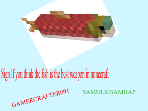 Sign if you think fish is the best weapon remix