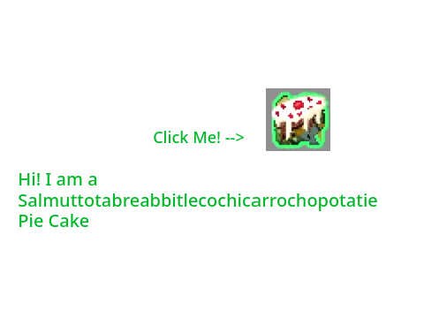 Salmuttotabreabbitlecochicarrochopotatie Pie Cake