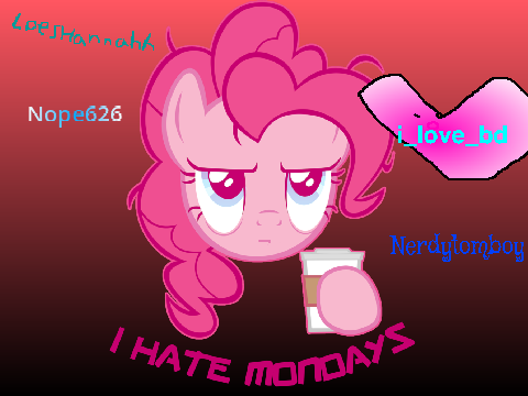 Sign if you hate Mondays! <3