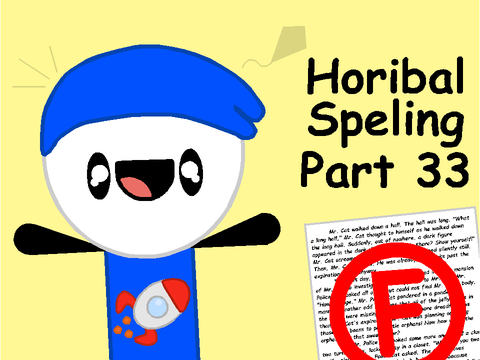 Horibal Speling MAP Part 33