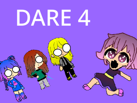 dare 4