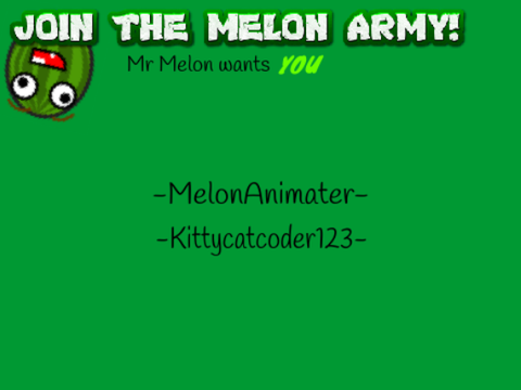 The Melon army! Sign your name. 