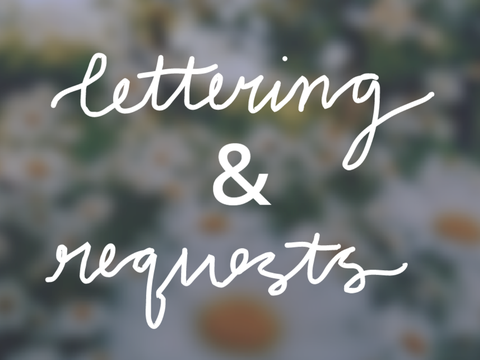 lettering and requests ˊˎ-