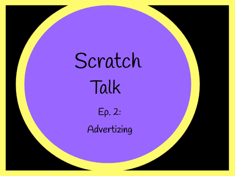 Scratch Talk Ep. 2
