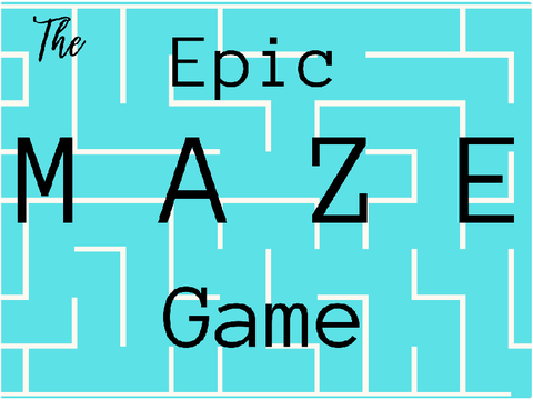 The Epic Maze Game!!