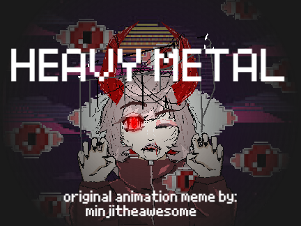 Heavy Metal (original meme)