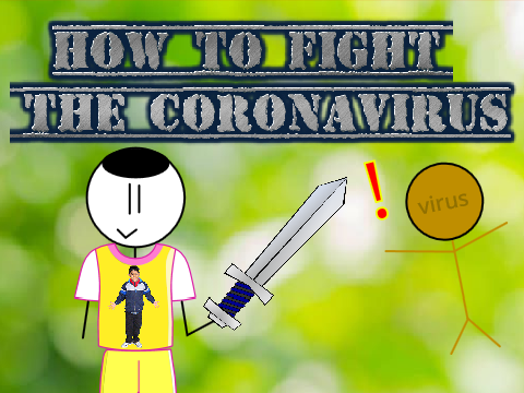 How to Fight the Coronavirus