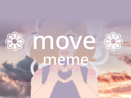 ❁ move ❁ 70th project :)