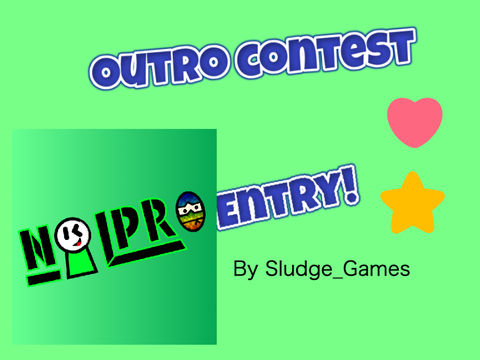 Nolpro's 30 follower outro contest entry
