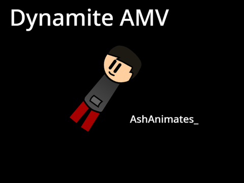 Dynamite AMV