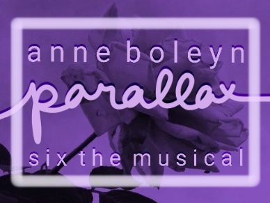 Anne Boleyn Parallax | Six the Musical