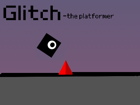 Glitch-The platformer  MOBILE!