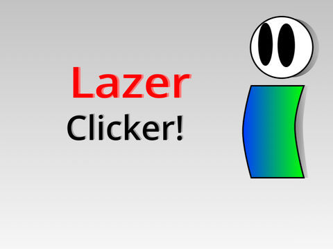Lazer clicker 1.0.8!