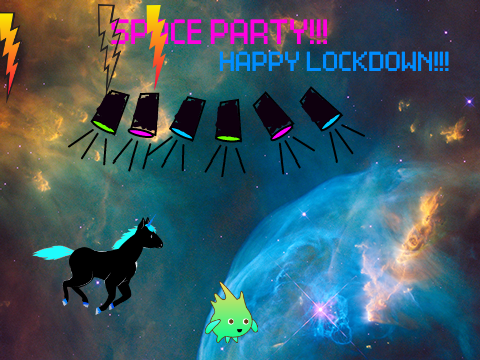 L  O  C  K  D  O  W  N   S  P  A  C  E   P  A  R  T  Y   ! 