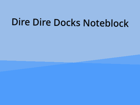 Dire Dire Docks Noteblock