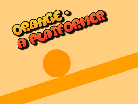 Orange - A Platformer (Mobile Friendly) #games #all