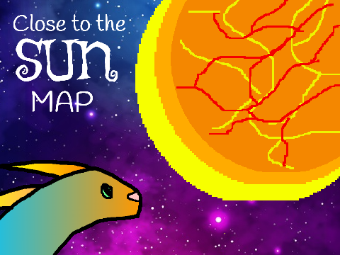 Close to the Sun MAP (open plz join)