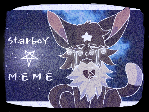 ✩ star boy meme