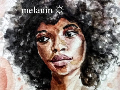 melanin ☼